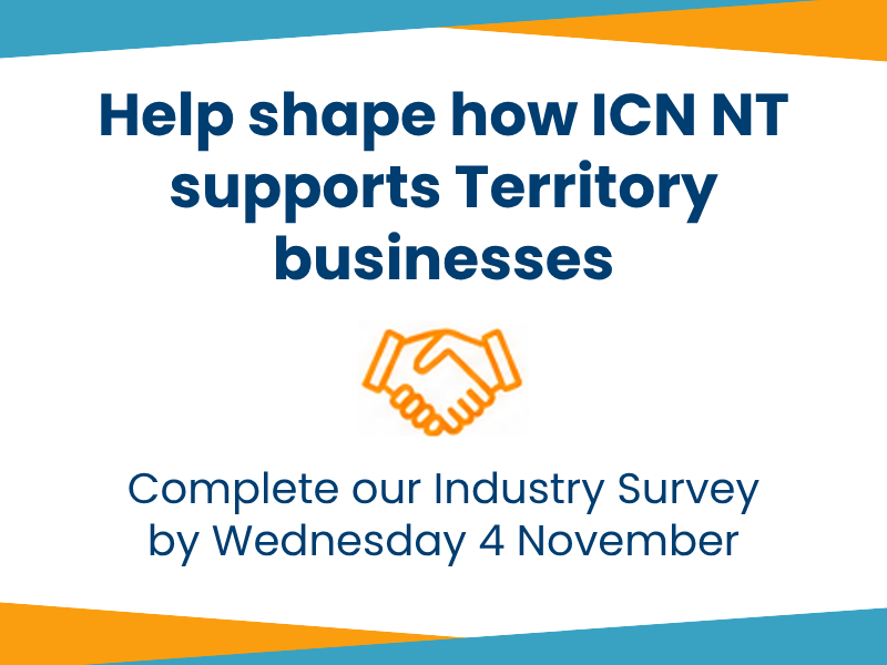 Help shape how ICN NT supports Territory businesses