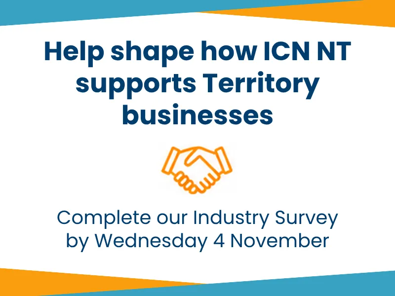 Help shape how ICN NT supports Territory businesses